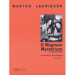 Peer Music O Magnum Mysterium (for Concert Band) Concert Band Level 4 Composed by Morten Lauridsen