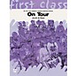 De Haske Music On Tour - First Class Series (2nd C Instruments T.C.) Concert Band Composed by Jacob de Haan thumbnail