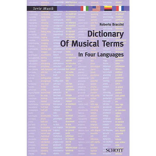 Schott Dictionary of Musical Terms in Four Languages Schott Series Softcover Written by Roberto Braccini