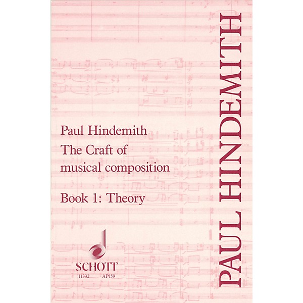 Schott The Craft of Musical Composition (Theoretical Part - Book 1) Schott Series Softcover