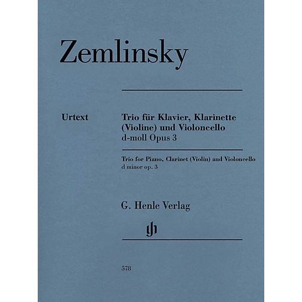 G. Henle Verlag Trio for Piano, Clarinet (Violin) and Violoncello in D-min Op 3 Henle Music by Zemlinsky Edited by Rahmer