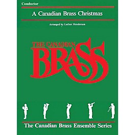 Canadian Brass The Canadian Brass Christmas (Conductor) Brass Ensemble Series by Various