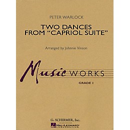 G. Schirmer Two Dances from Capriol Suite Concert Band Level 1.5 Composed by Peter Warlock Arranged by Johnnie Vinson