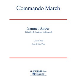 G. Schirmer Commando March (Critical Edition  Score and Parts) Concert Band Level 4 Composed by Samuel Barber