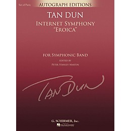 G. Schirmer Internet Symphony Eroica (G. Schirmer Autograph Edition) Concert Band Level 5 Composed by Tan Dun