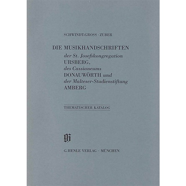 G. Henle Verlag St. Josefskongregation Ursberg, Cassianeum Donauwörth und Malteser-Studienstiftung Amberg Henle Books