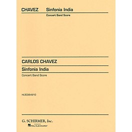 G. Schirmer Sinfonia India (Score and Parts) Concert Band Level 4-5 Composed by Carlos Chàvez