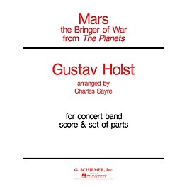 G. Schirmer Mars (from The Planets) (Score and Parts) Concert Band Level 4-5 Composed by Gustav Holst