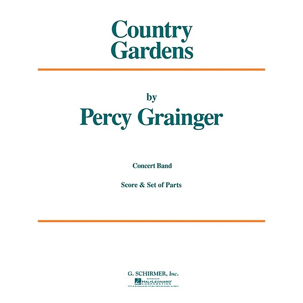 G. Schirmer Country Gardens (Score and Parts) Concert Band Level 4-5 Composed by Percy Grainger