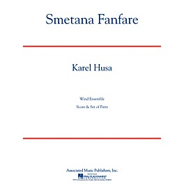 Associated Smetana Fanfare (Score and Parts) Concert Band Level 4-5 Composed by Karel Husa