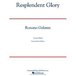 Associated Resplendent Glory Concert Band Level 5 Composed by Rossano Galante