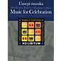 Editio Musica Budapest Music for Celebration EMB Series Softcover by Various thumbnail