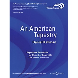 Boosey and Hawkes An American Tapestry (Version for 11 Players) Windependence Chamber Ensemble Series by Daniel Kallman