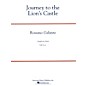 G. Schirmer Journey to the Lion's Castle Concert Band Level 5 Composed by Rossano Galante thumbnail