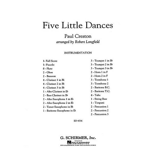G. Schirmer Five Little Dances Concert Band Level 3 Composed by Paul Creston Arranged by Robert Longfield