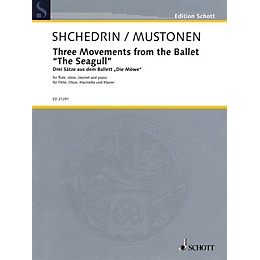 Schott 3 Movements from the Ballet The Seagull Woodwind Ensemble by Rodion Shchedrin Arranged by Olli Mustonen