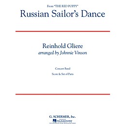 G. Schirmer Russian Sailors Dance Concert Band Level 3 Composed by Reinhold Gliere Arranged by Johnnie Vinson