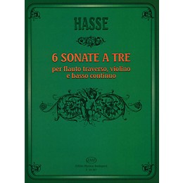 Editio Musica Budapest Six Triosonate per Flauto Traverso, Violino e Continuo EMB Series by J. A. Hasse
