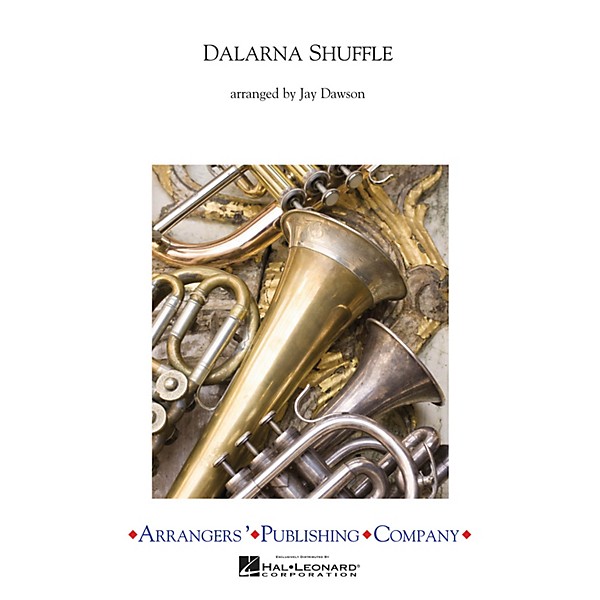 Arrangers Dalarna Shuffle Concert Band Composed by Jay Dawson