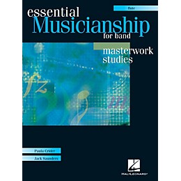 Hal Leonard Essential Musicianship for Band - Masterwork Studies Concert Band