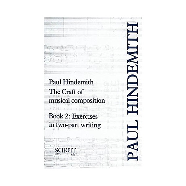 Schott The Craft of Musical Composition (Book 2) Schott Series