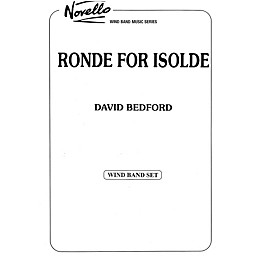 Music Sales Ronde for Isolde Concert Band Composed by David Bedford