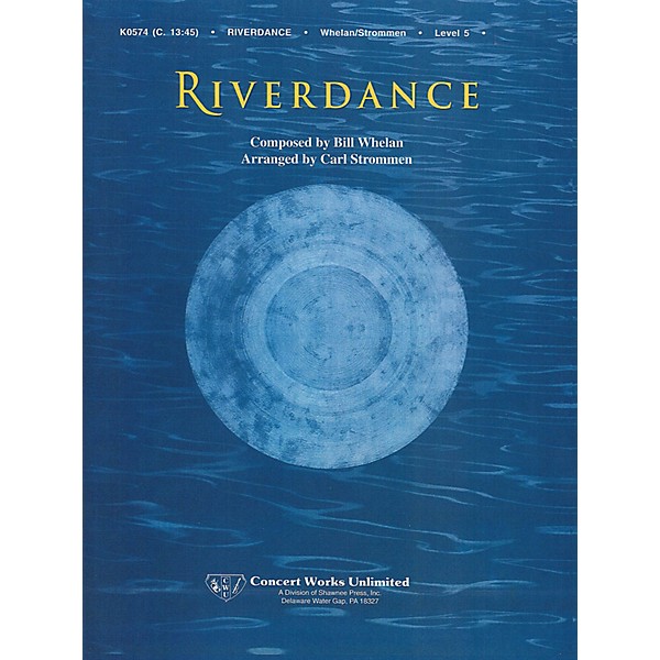 Hal Leonard Riverdance Concert Band Level 5 Arranged by Carl Strommen