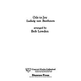Shawnee Press Ode to Joy Concert Band Level 1 Composed by Lowden