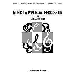 Shawnee Press Music for Winds and Percussion Concert Band Level 4 Composed by E. Del Borgo