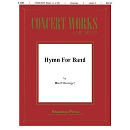 Shawnee Press Hymn for Band Concert Band Level 3 Composed by Heisinger