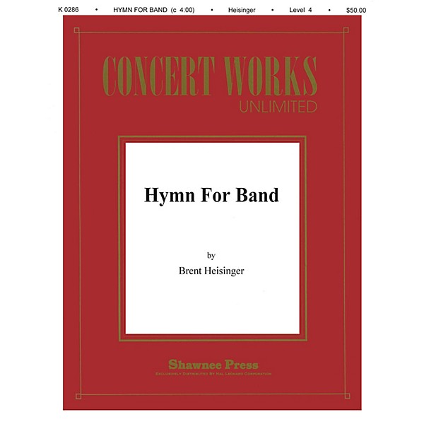 Shawnee Press Hymn for Band Concert Band Level 3 Composed by Heisinger