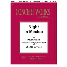Hal Leonard Night in Mexico Concert Band Level 4 Arranged by Charles Yates