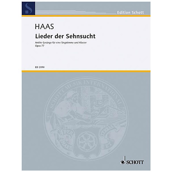 Schott Lieder Der Sehnsucht Op. 77 High Schott Series