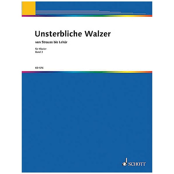 Schott Unsterbliche Walzer V. 3 Pf Part Schott Series