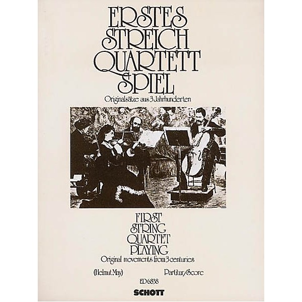 Schott First String Quartet Playing Score Schott Series