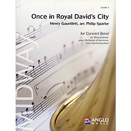 Anglo Music Press Once in Royal David's City (Grade 3 - Score Only) Concert Band Level 3 Arranged by Philip Sparke