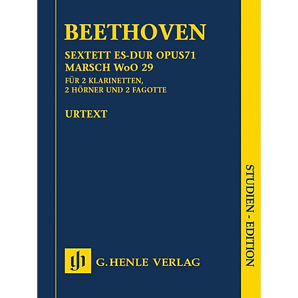 G. Henle Verlag Sextet in E-flat Major, Op. 71 and March, WoO 29 Henle Study Scores by Beethoven Edited by Egon Voss
