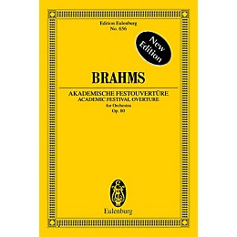 Eulenburg Academic Festival Overture, Op. 80 (Edition Eulenburg No. 656) Schott Series Softcover by Johannes Brahms