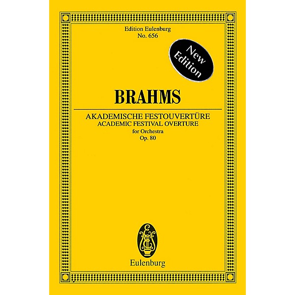 Eulenburg Academic Festival Overture, Op. 80 (Edition Eulenburg No. 656) Schott Series Softcover by Johannes Brahms