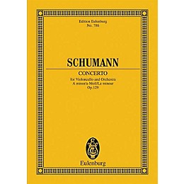 Eulenburg Cello Concerto, Op. 129 (in A minor) Schott Series Composed by Robert Schumann Arranged by Max Hochkofler