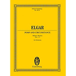 Eulenburg Pomp and Circumstance Marches Study Score Series Composed by Edward Elgar