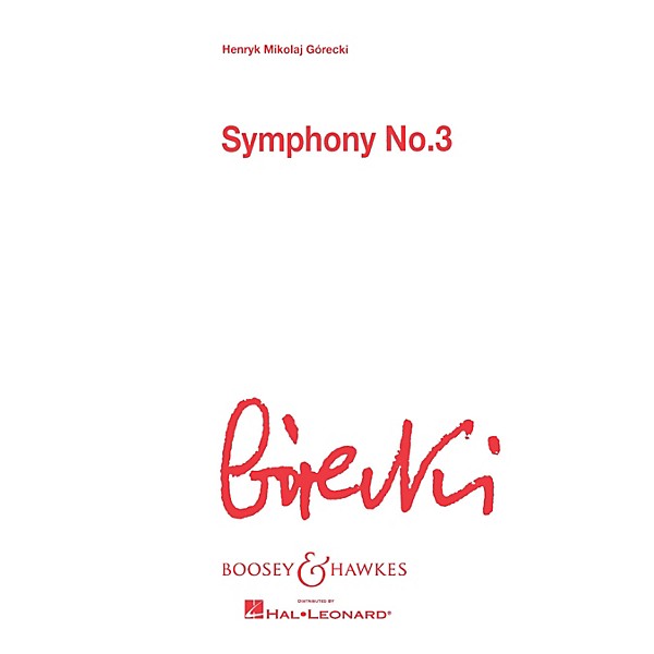 Boosey and Hawkes Symphony No. 3, Op. 36 (Score) Boosey & Hawkes Scores/Books Series Softcover by Henryk Mikolaj Górecki