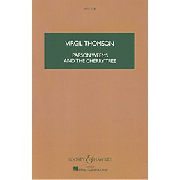 Boosey and Hawkes Parson Weems and the Cherry Tree (Study Score) Boosey & Hawkes Scores/Books Series by Virgil Thomson