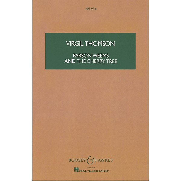 Boosey and Hawkes Parson Weems and the Cherry Tree (Study Score) Boosey & Hawkes Scores/Books Series by Virgil Thomson