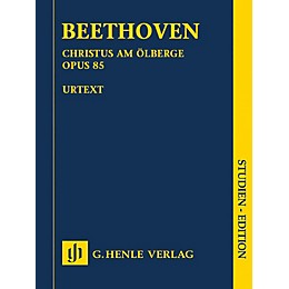 G. Henle Verlag Christus am Ölberge, Op. 85 Henle Study Scores by Ludwig van Beethoven Edited by Anja Mühlenweg