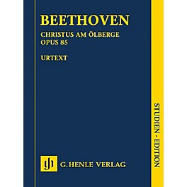 G. Henle Verlag Christus am Ölberge, Op. 85 Henle Study Scores by Ludwig van Beethoven Edited by Anja Mühlenweg