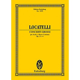 Eulenburg Concerti Grossi Op. 1, Nos. 1-4 (Study Score) Study Score Series Composed by Pietro Antonio Locatelli