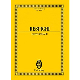 Eulenburg Feste Romane (Study Score) Study Score Series Softcover Composed by Ottorino Respighi