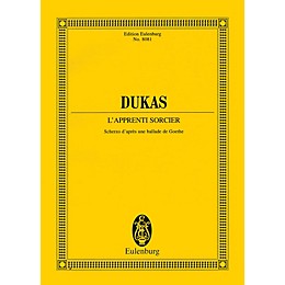 Eulenburg The Sorcerer's Apprentice [L'Apprenti Sorcier] (Study Score) Study Score Series Softcover by Paul Dukas