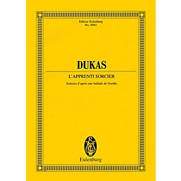 Eulenburg The Sorcerer's Apprentice [L'Apprenti Sorcier] (Study Score) Study Score Series Softcover by Paul Dukas